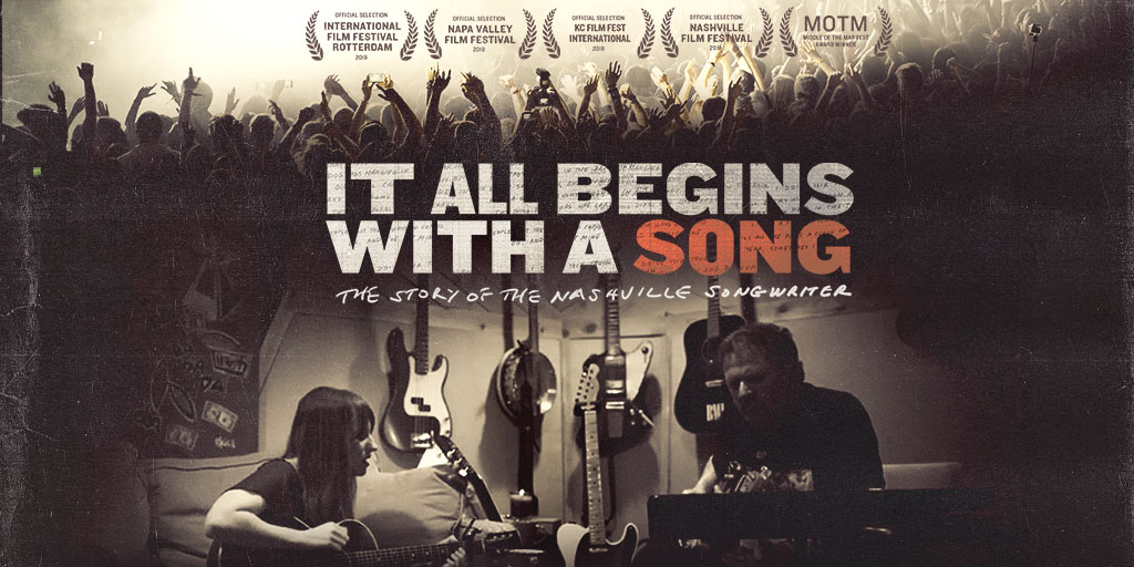 It All Begins with a Song: The Story of the Nashville Songwriter